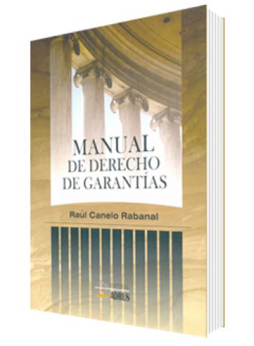 MANUAL DE DERECHO DE GARANTÍAS