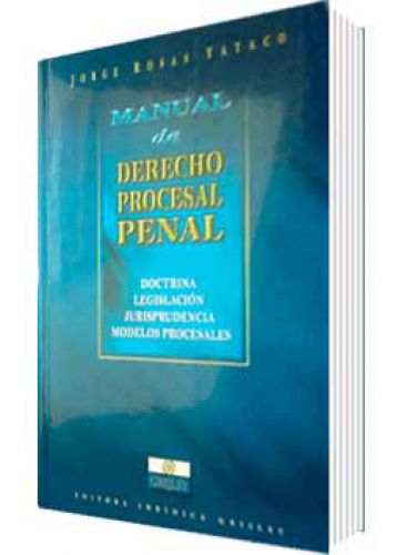 MANUAL DE DERECHO PROCESAL PENAL