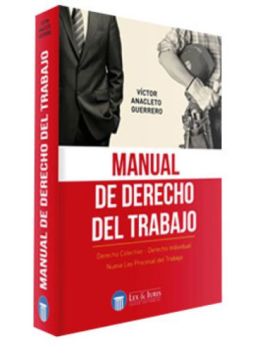 MANUAL DE DERECHO DEL TRABAJO MANUAL DE DERECHO DEL TRABAJO