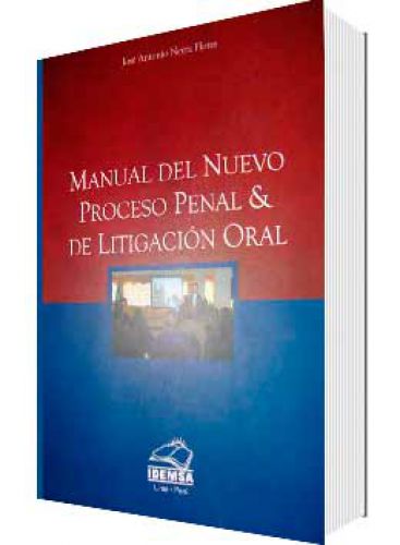 MANUAL DEL NUEVO PROCESO PENAL & DE LITI..