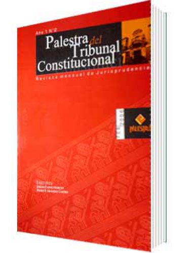 PALESTRA DEL TRIBUNAL CONSTITUCIONAL 2, AÑO 2006 PALESTRA DEL TRIBUNAL CONSTITUCIONAL 2, AÑO 2006