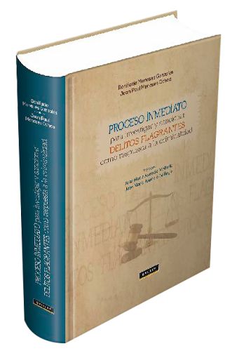 PROCESO INMEDIATO para investigar y sancionar DELITOS FLAGRANTES como respuesta de la criminalidad