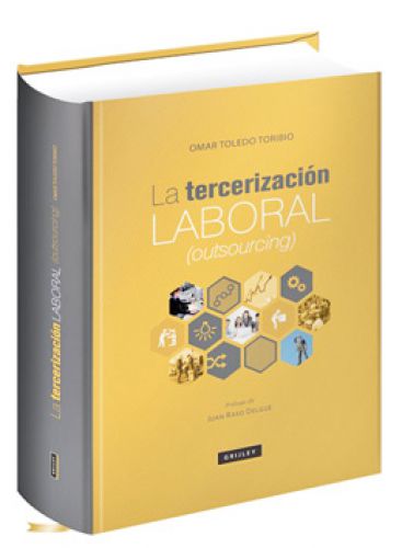 TERCERIZACIÓN LABORAL (OUTSOURCING)