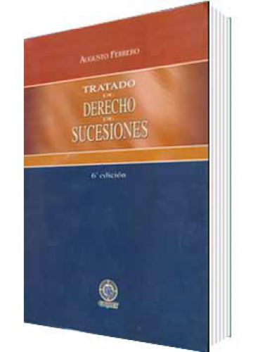 TRATADO DE DERECHO DE SUCESIONES TRATADO DE DERECHO DE SUCESIONES