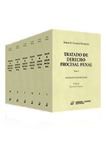TRATADO DE DERECHO PROCESAL PENAL 8 TOMOS TRATADO DE DERECHO PROCESAL PENAL 8 TOMOS