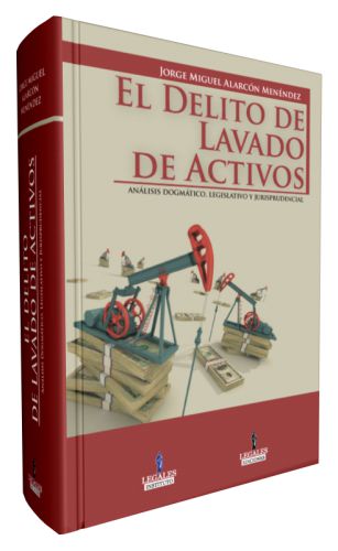 El DELITO DE LAVADO DE ACTIVOS